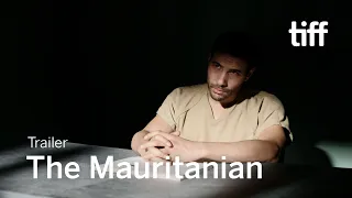 THE MAURITANIAN Trailer | TIFF 2021