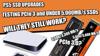 PS5 SSDs - Testing PCIe Gen 3 and Less than Recommended Speed SSDs