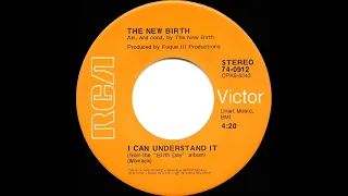1973 HITS ARCHIVE: I Can Understand It - The New Birth (stereo 45 single version)
