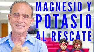 Magnesio Y Potasio Al Rescate