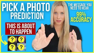 THIS MESSAGE IS MEANT FOR YOU | What Is About To Happen [CHOOSE A PHOTO] 99% Accuracy