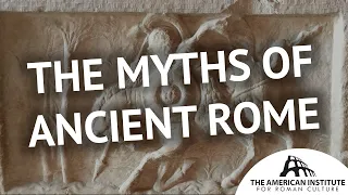 The Myths of Rome - where Gods & Heroes appeared