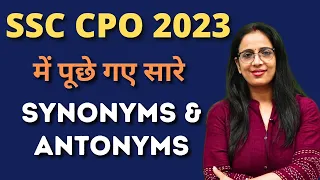 Synonyms & Antonyms asked in SSC CPO 2023 || Free English Classes || English With Rani Ma'am