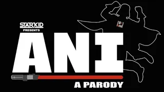 Ani: A Parody Trailer (Fan Made)