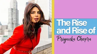 Priyanka Chopra: Simple Girl To Global Sensation | Priyanka Chopra Life Story