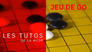 Les tutos de la MCJP : le jeu de go