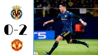 Villarreal vs Manchester United 0-2 Extended Highlights & All Goals 2021 hd