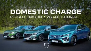 PEUGEOT 308 / 308 SW / 408 | Tutorial | Domestic charge