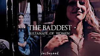Sultanate of Women | THE BADDEST