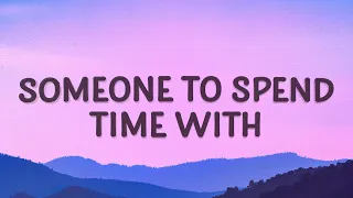 Someone To Spend Time With - Los Retros (Lyrics) | My sweetheart where are you i need someone