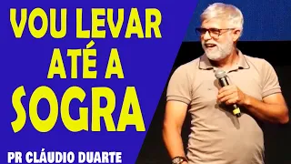 Claudio Duarte: VOU LEVAR ATÉ A SOGRA | pregação evangélica do pastor claudio duarte 2023