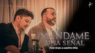 Mándame Una Señal - Fede Rojas & Martin Piña (Video Oficial)