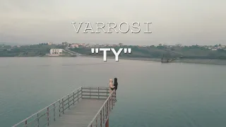 Varrosi - TY ( prod. EngliVersal )