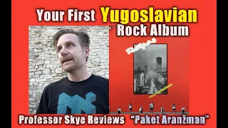 Your First Yugoslavian Rock Album: Professor Skye Reviews "Paket Aranžman" Compilation