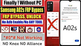 Samsung A02s FRP Bypass Android 11/12 Without PC Easy solution