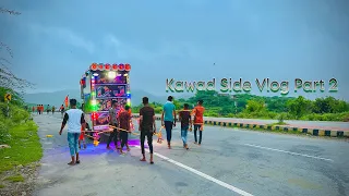 Morning Kawad Side Vlog | नुकसान हो गया आज 😞