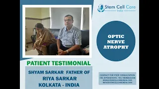 Patient's father shares his experience after stem cell therapy for Optic atrophy at SCCI| Stem cells