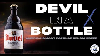 Duvel: Behind the Scenes of America's Most Popular Belgian Beer