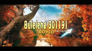 BULELENG 301191 cipt, Yong Sagita karaoke koplo Gus Jody