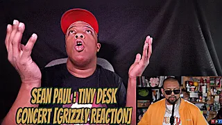 Sean Paul : Tiny Desk Concert [GRIZZLY REACTION]