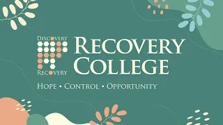 Recovery College - Managing Depression