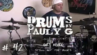 GARY MOORE - STILL GOT THE BLUES Drum Cover