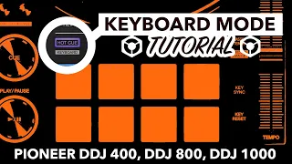 Rekordbox Keyboard Mode Tutorial - Pioneer DDJ 400, DDJ 800 & DDJ 1000
