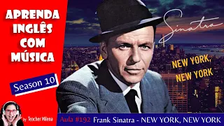 New York, New York - Frank Sinatra - Aprenda Inglês com música by Teacher Milena #192 (S10E03)