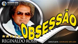 OBSESSÃO = REGINALDO ROSSI - KARAOKÊ