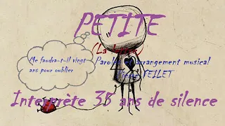 PETITE (La lettre) Interprète 35 ans de silence