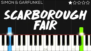 Simon & Garfunkel - Scarborough Fair | EASY Piano Tutorial