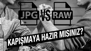 RAW vs JPG | Hangisi daha kullanışlı? Kapışmaya hazır mısınız?