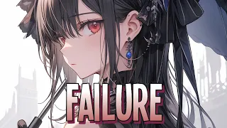 Nightcore - Failure | NEFFEX [Sped Up]