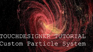Custom Interactive 3d Particle System TOUCHDESIGNER TUTORIAL