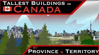 Canada's Tallest Buildings By Province & Territory