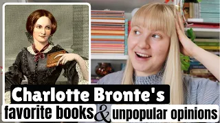 🌟 Charlotte Bronte's Favorite Books and Unpopular Opinions 📚