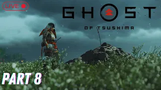 Ghost Of Tsushima Live - Hardest Difficulty Gameplay - Part 8