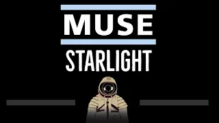 Muse • Starlight (CC) 🎤 [Karaoke] [Instrumental Lyrics]