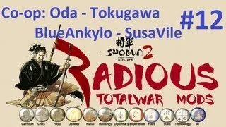 Let's Play Shogun 2 Total War Co op + Radious Ep 12 - Perfect day for an ambush