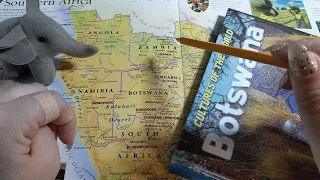 ASMR ~ Botswana History & Geography ~ Soft Spoken Map Tracing Page Turning