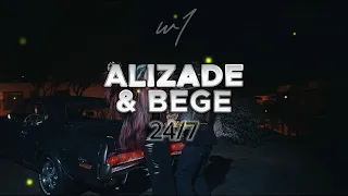 ALIZADE & BEGE - 24/7 (Sözleri-Lyrics) Şarkı Sözleri 🎶