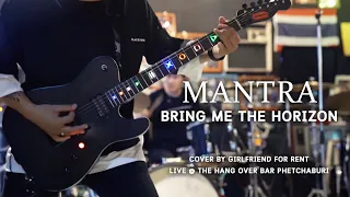 Mantra - Bring Me The Horizon Cover By Girlfriend For Rent Live @ Kluaythai ๑Tour