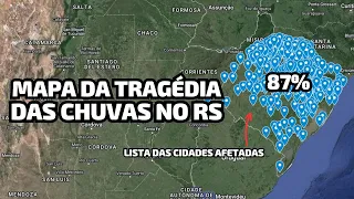 RIO GRANDE DO SUL ATUALIZADO: Lista das cidades afetadas pelas chuvas no RS