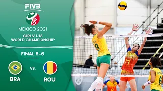 BRA vs. ROU - Final 5-6 | Girls U18 Volleyball World Champs 2021