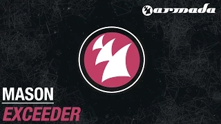 Mason - Exceeder (Original Mix)