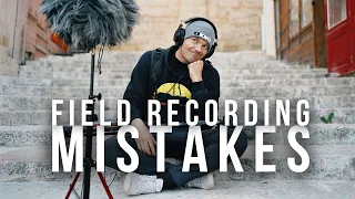 Top Field Recording Mistakes and How to Avoid Them