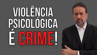 VIOLÊNCIA PSICOLÓGICA AGORA É CRIME! | NÃO CAIA NA ROUBADA