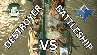Destroyer VS Battleship - The battle you won't ever witness again - Foxhole