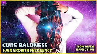 Hair Growth Frequency : Cure BALDNESS | Stop Hair Fall, Hormones Stimulation Binaural Beats #SG42