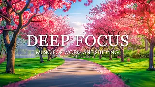 Deep Focus Music To Improve Concentration - 12 Hours of Ambient Study Music to Concentrate #712